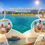 Planning the ultimate beach day in Ras Al Khaimah