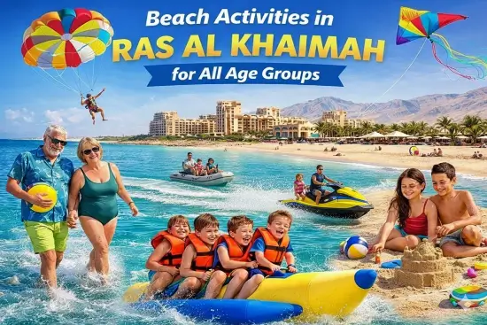 Beach Activities in Ras Al Khaimah for All Age Groups
